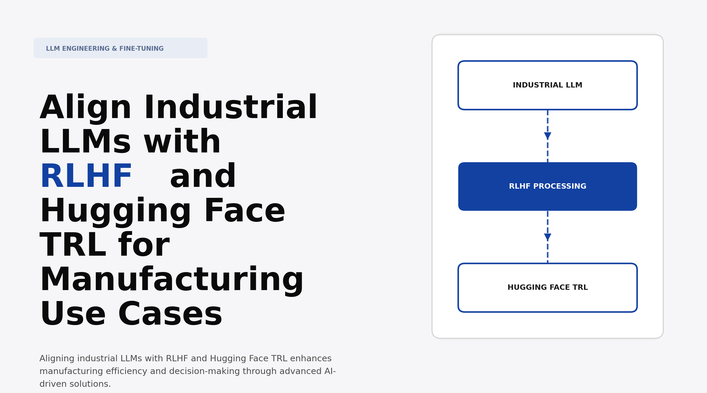 Align Industrial LLMs with RLHF and Hugging Face TRL for Manufacturing Use Cases